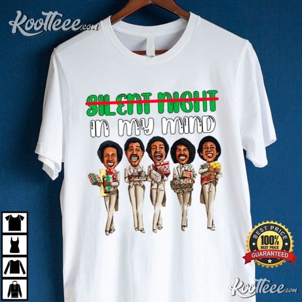 Temptations Silent Night In My Mind Christmas T-Shirt