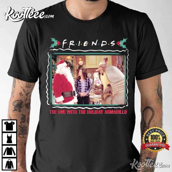 Friends The One With The Holiday Armadillo T-Shirt