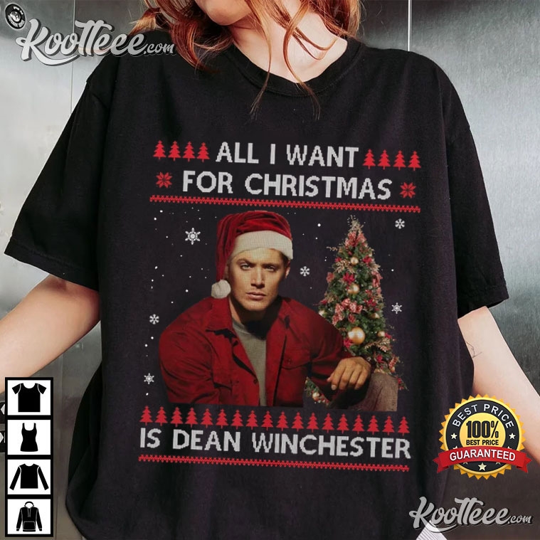 Dean Winchester Supernatural All I Want For Christmas T-Shirt