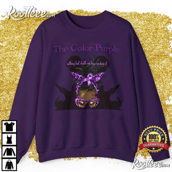 The Color Purple Nettie Quotes T-Shirt