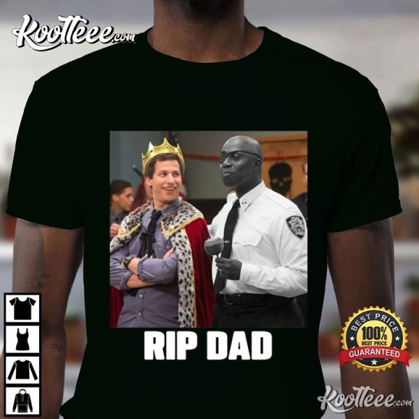 Andre Braugher Rip Dad Brooklyn 99 T-Shirt