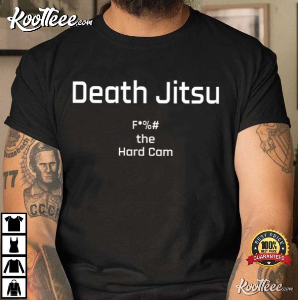 Jon Moxley Death Jitsu Fvck The Hard Cam T Shirt