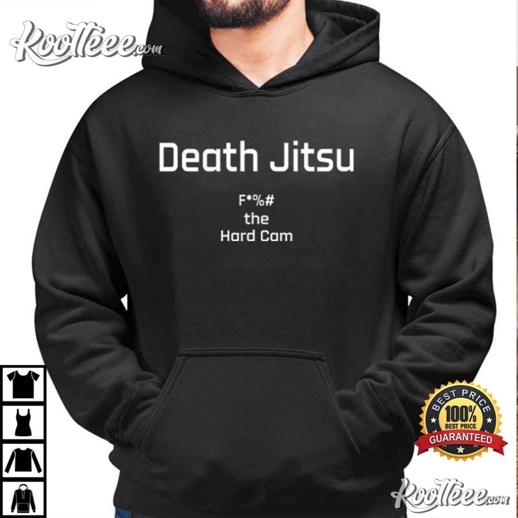 Death Jitsu Jon Moxley Death Jitsu Fvck The Hard Cam T Shirt