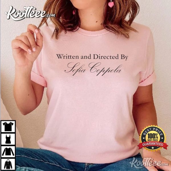 Written And Directed By Sofia Coppola T-Shirt