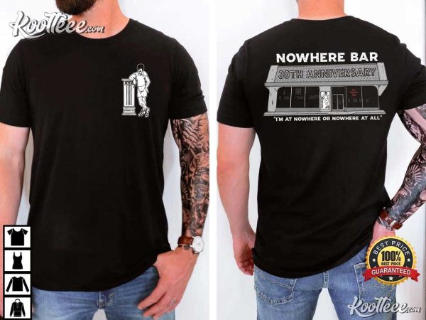 Nowhere Bar 30th Anniversary T-Shirt