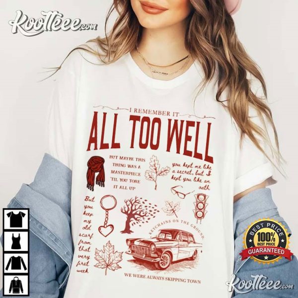 All Too Well Taylor Swift T-Shirt