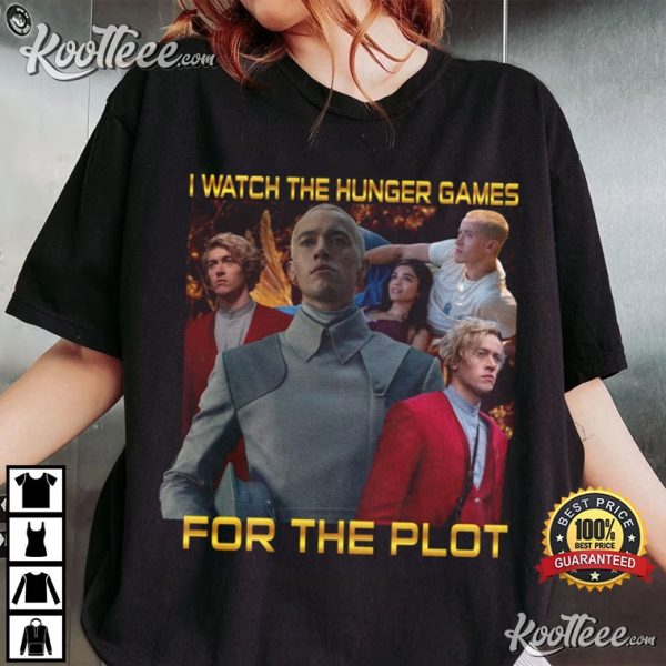 Coriolanus Snow I Watch The Hunger Games For The Plot T-Shirt