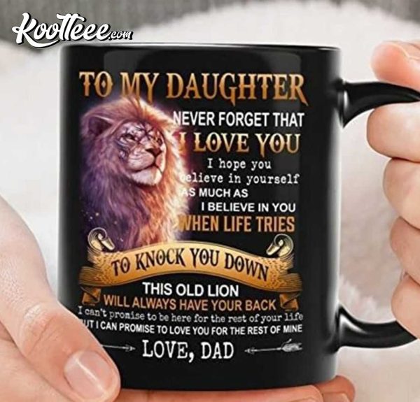 To My Daughter Gift From Dad Lion Mug