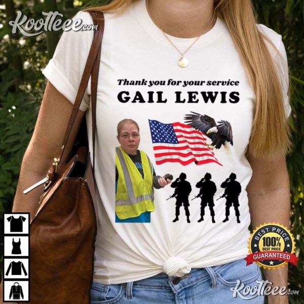 Gail Lewis Thank You For Your Service T-Shirt