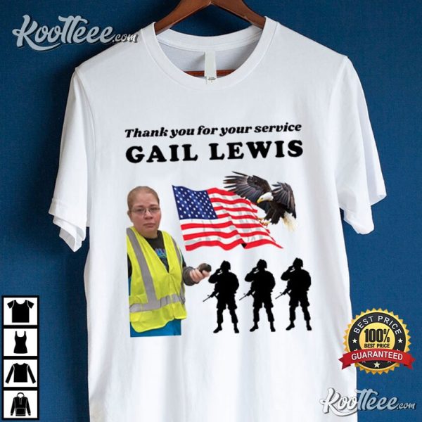 Gail Lewis Thank You For Your Service T-Shirt
