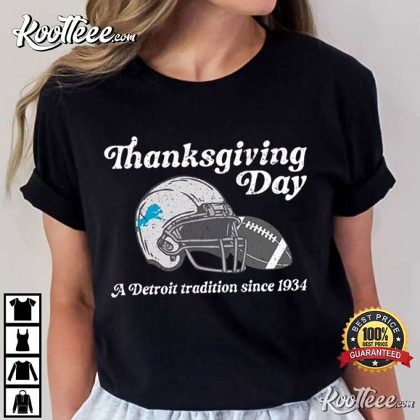 A Detroit Lions Tradition Thanksgiving Day Since 1984 T-Shirt