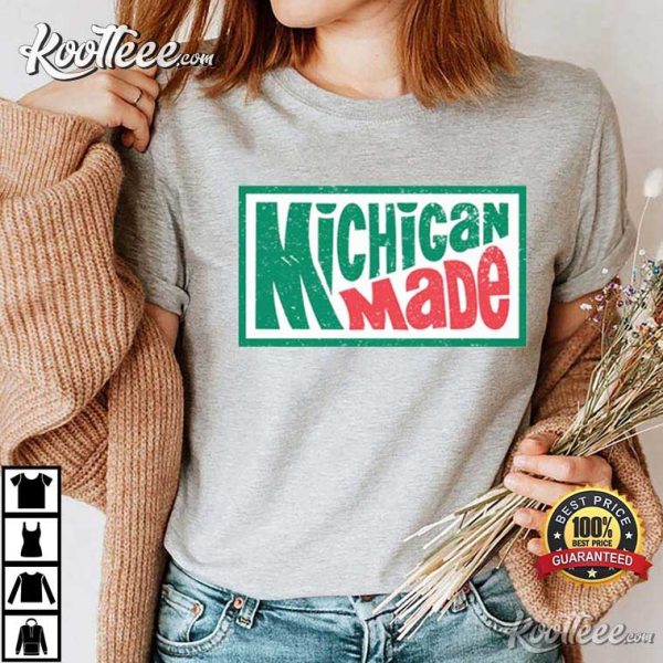 Michigan Made Trendy T-Shirt