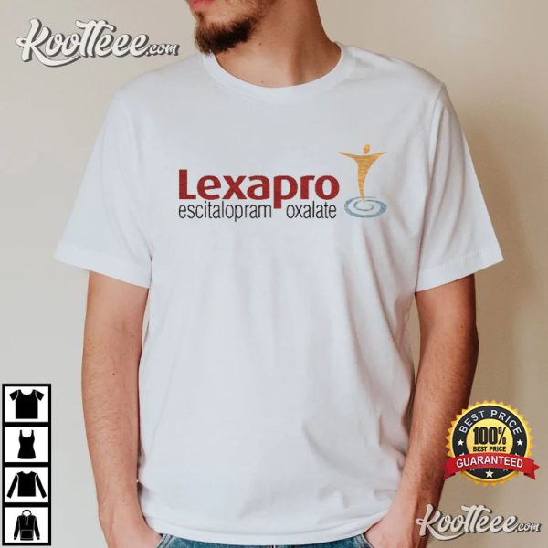 Lexapro Escitalopram Oxalate Antidepressant T-Shirt