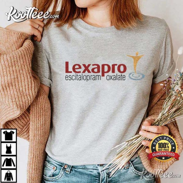 Lexapro Escitalopram Oxalate Antidepressant T-Shirt