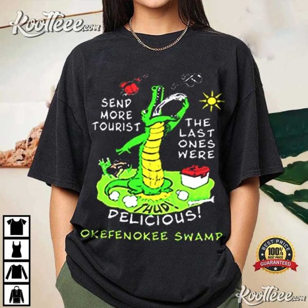 Alligator Okefenokee Swamp Send More Tourist Souvenir T-Shirt