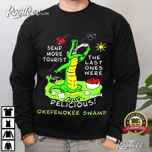 Alligator Okefenokee Swamp Send More Tourist Souvenir T-Shirt