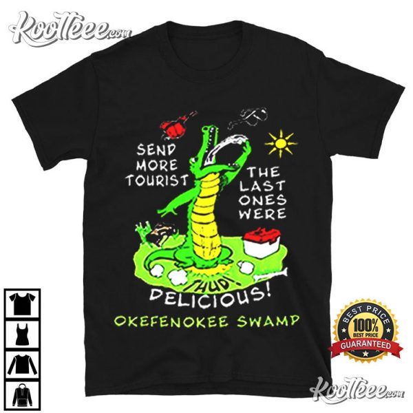 Alligator Okefenokee Swamp Send More Tourist Souvenir T-Shirt