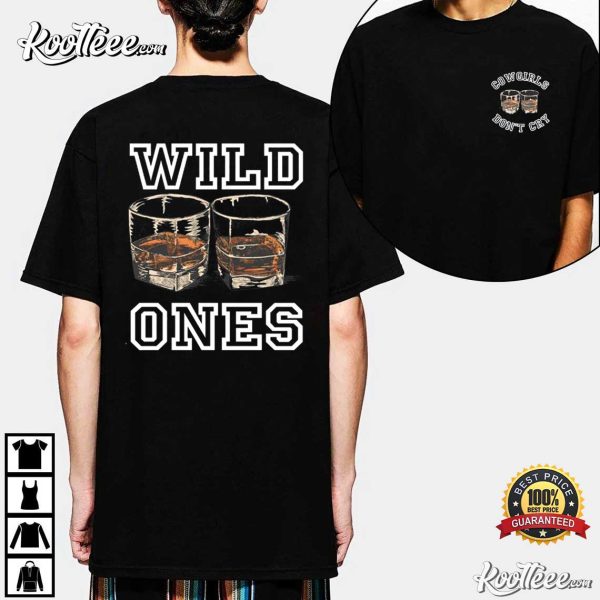 Wild Ones Whiskey Cowgirls T-Shirt