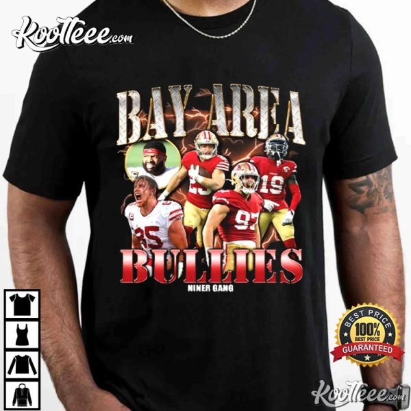 Bay Area Bullies Niner Gang T-Shirt