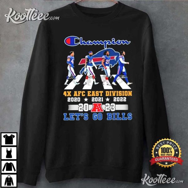 Let’s Go Bills Buffalo Bills Champions 4X Afc East Division Signatures T-Shirt