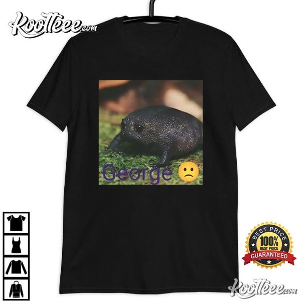 Black Rain Frog George Frog Sad T-Shirt