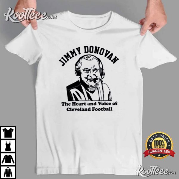 Jimmy Donovan The Heart And Voice Of Cleveland Football T-Shirt