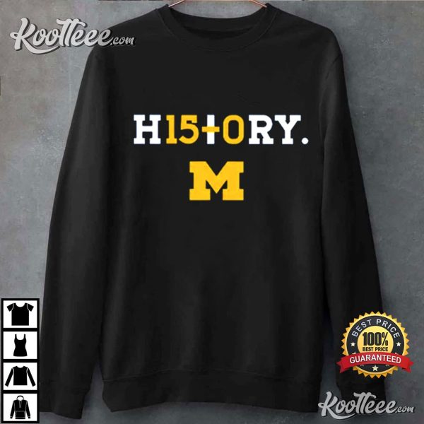 Michigan Wolverines History 15-0 T-Shirt