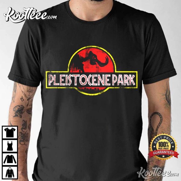 Pleistocene Park Jurassic T-Shirt