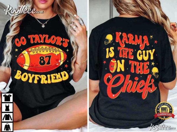 Go Taylors Boyfriend Karma Is The Guy On The Chiefs T-Shirt