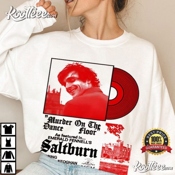 Saltburn Murder On The Dance Floor Music 90s T-Shirt