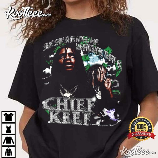 Chief Keef She Say She Love Me 90s Vintage T-Shirt