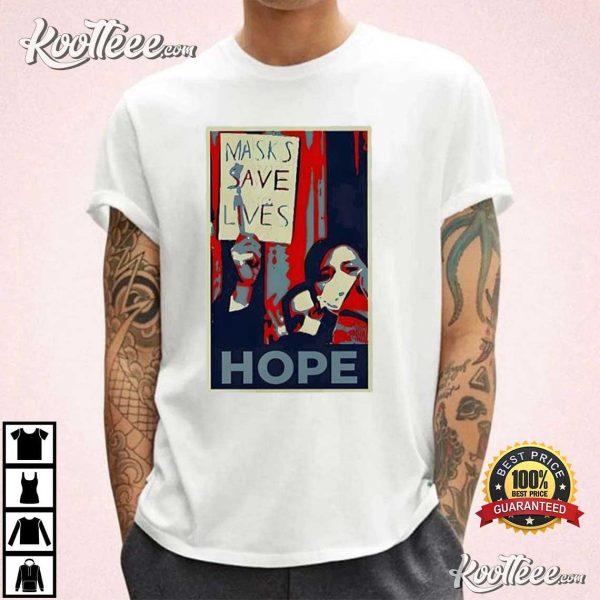 Masks Save Lives Hope T-Shirt