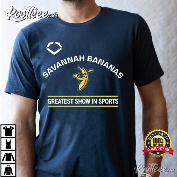 Savannah Bananas Greatest Show In Sports T-Shirt