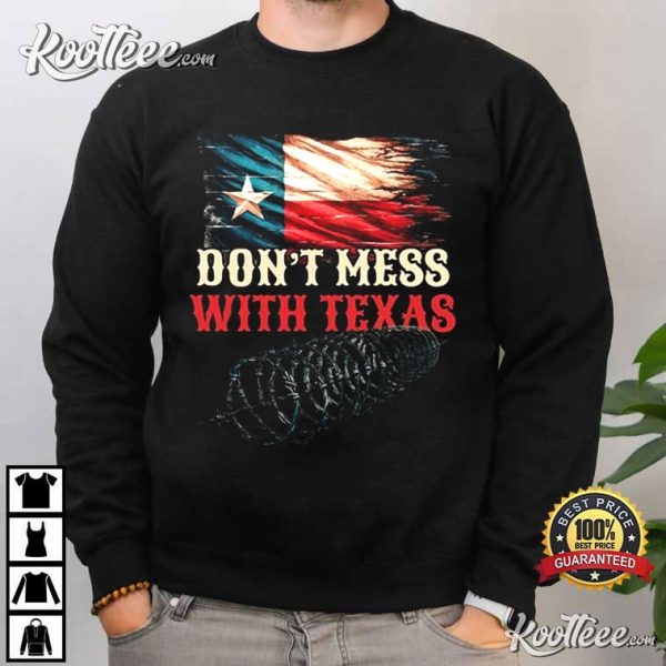 Dont Mess With Texas Defend The Border T-Shirt