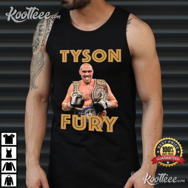 Tyson Fury Champion Gift For Fan T-Shirt