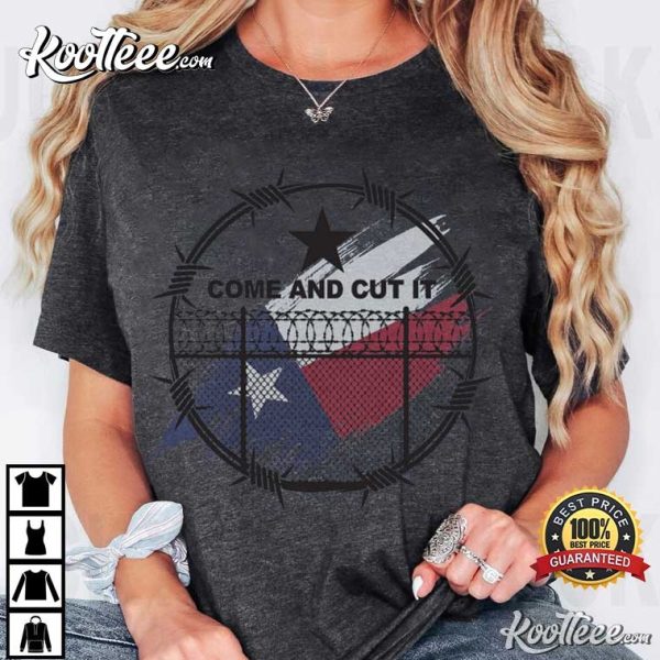 Come And Cut It Texas Support Border T-Shirt