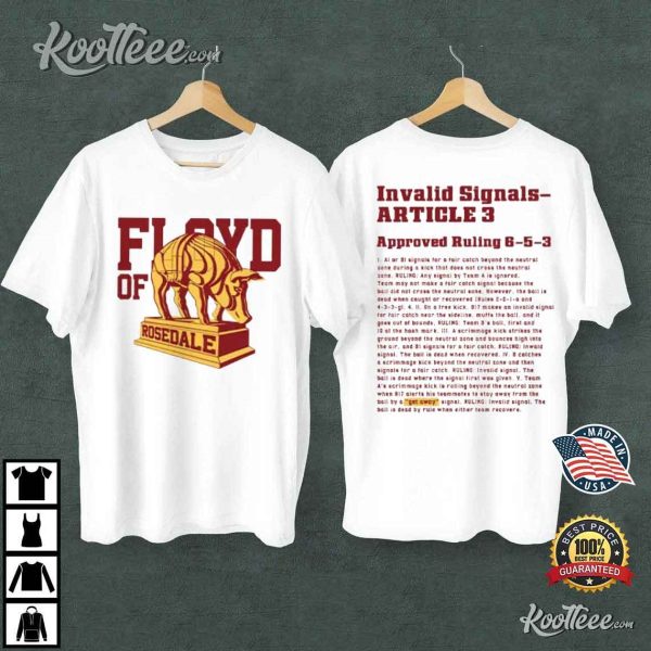 Floyd Of Rosedale Invalid Signals Article 3 T-Shirt