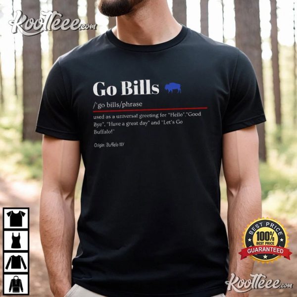 Go Bills Definition Buffalo Bills Football T-Shirt