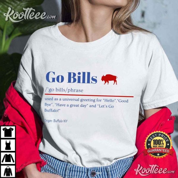 Go Bills Definition Buffalo Bills Football T-Shirt