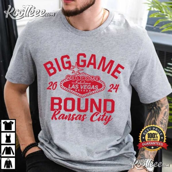 Kansas City Chiefs Big Game Bound Las Vegas T-Shirt
