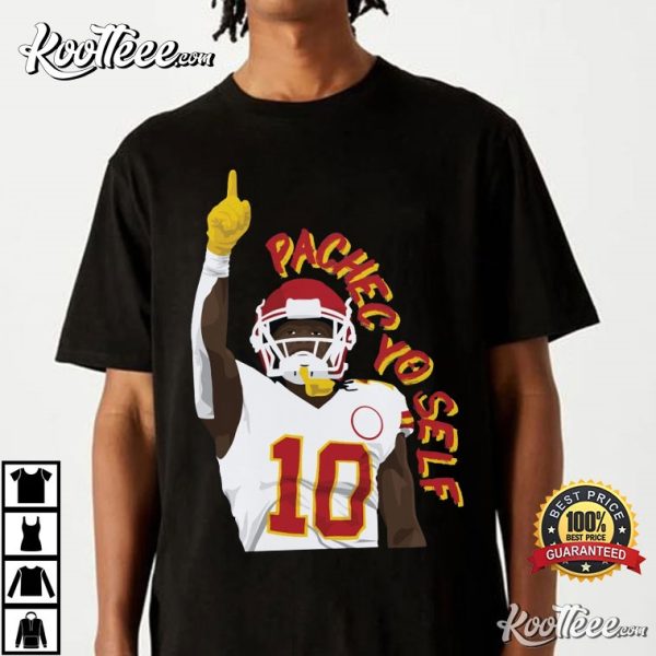 Pacheco PachecYo Self KC Chiefs Fan Gift T-Shirt