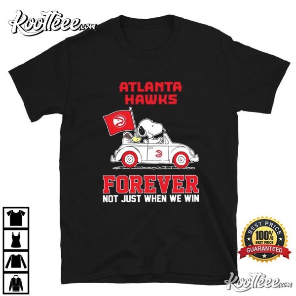 Atlanta Hawks Forever Snoopy And Woodstock Driving Car T-Shirt