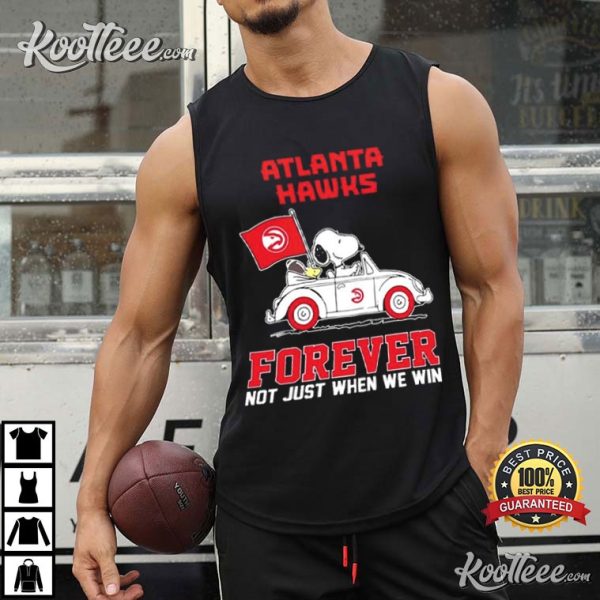 Atlanta Hawks Forever Snoopy And Woodstock Driving Car T-Shirt