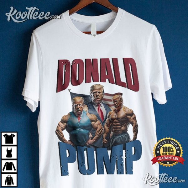 Donald Pump Donald Trump Gym Meme T-Shirt