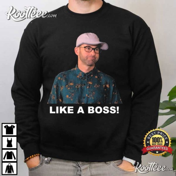 James Murray Like A Boss Impractical Jokers T-Shirt