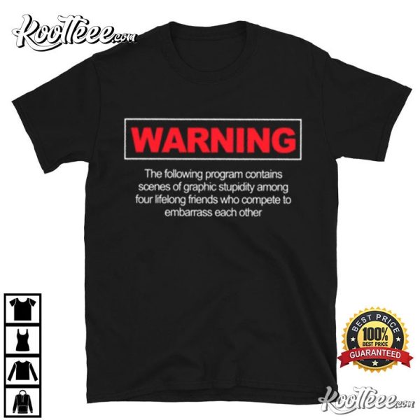 Impractical Jokers Warning Intro T-Shirt