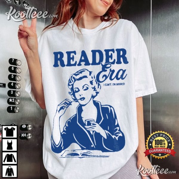 Reader Era Book Lover Bookish Gift T-Shirt
