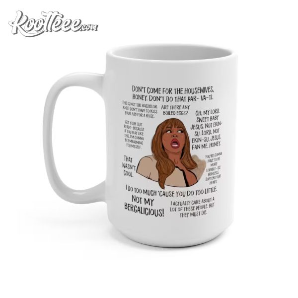 Phaedra Parks The Real Housewives Quotes Mug