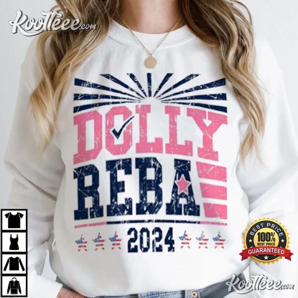 Dolly Reba For President 2024 T-Shirt