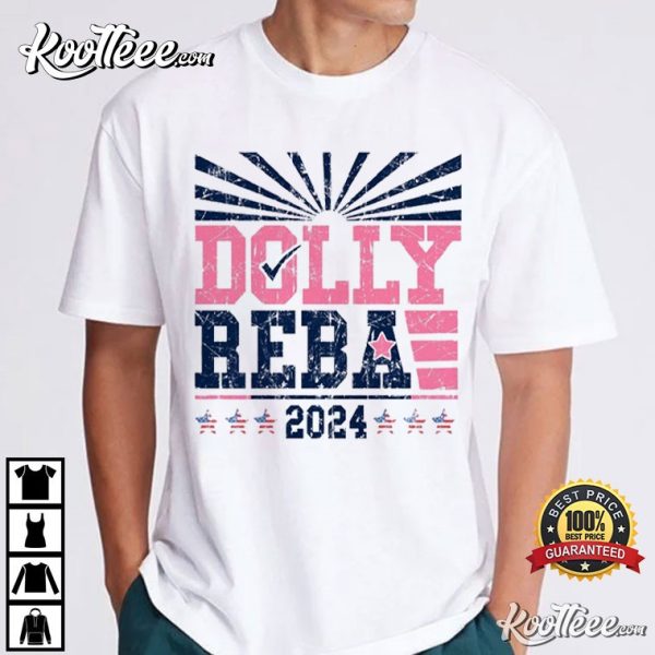 Dolly Reba For President 2024 T-Shirt
